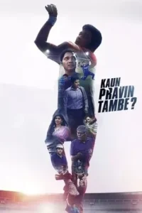 Kaun Pravin Tambe? 2022 Free Download HD Kaun Pravin Tambe? 2022 Free Download HD